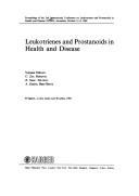 Leukotrienes and prostanoids in health and disease by International Conference on Leukotrienes and Prostanoids in Health and Disease (2nd 1988 Jerusalem)
