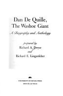 Cover of: Dan De Quille, the Washoe giant: a biography and anthology