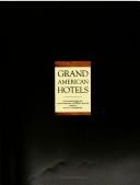 Cover of: Grand American hotels