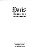 Cover of: Paris under the occupation