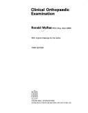 Clinical orthopaedic examination by Ronald McRae