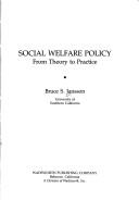 Cover of: Social welfare policy by Bruce S. Jansson