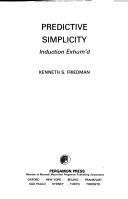 Cover of: Predictive simplicity: induction exhum'd