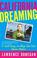 Cover of: California Dreaming 