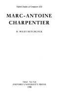Cover of: Marc-Antoine Charpentier by H. Wiley Hitchcock