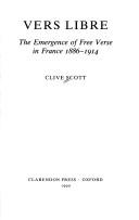 Cover of: Vers libre: the emergence of free verse in France, 1886-1914