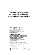 Cover of: Patient participation in program planning by Otto D. Payton