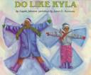 Cover of: Do like Kyla by Angela Johnson
