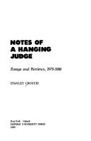 Cover of: Notes of a hanging judge: essays and reviews, 1979-1989