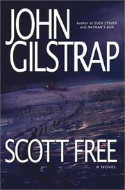 Cover of: Scott free by John Gilstrap