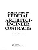 A user's guide to federal architect-engineer contracts