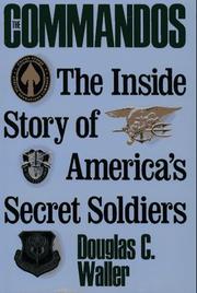 Cover of: The commandos: the inside story of America's secret soldiers