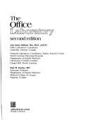 Cover of: The Office laboratory by Lois Anne Addison, Paul M. Fischer.