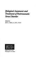 Biological assessment and treatment of posttraumatic stress disorder