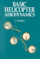 Cover of: Basic helicopter aerodynamics