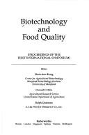 Cover of: Biotechnology and food quality: proceedings of the first International Symposium