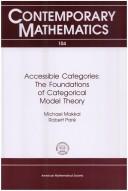 Cover of: Accessible categories by Michael Makkai, Mihály Makkai