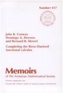 Cover of: Completing the Riesz-Dunford functional calculus