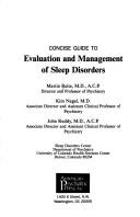 Cover of: Concise guide to evaluation and management of sleep disorders | Martin Reite