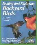 Cover of: Feeding and sheltering backyard birds by Matthew M. Vriends