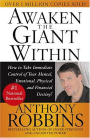 Cover of: Awaken the giant within: how to take immediate control of your mental, emotional, physical & financial destiny!