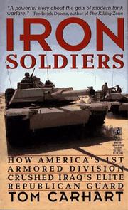 Iron soldiers by Tom Carhart