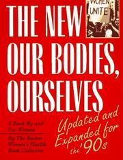 Cover of: The New our bodies, ourselves by Boston Women's Health Book Collective