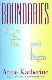 Cover of: Boundaries: where you end and I begin