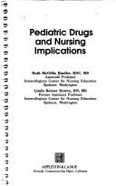 Cover of: Pediatric drugs and nursing implications | Ruth McGillis Bindler