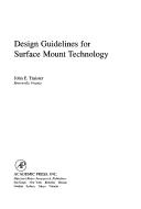 Cover of: Design guidelines for surface mount technology by John E. Traister, John E. Traister