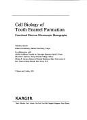 Cell biology of tooth enamel formation by Takahisa Sasaki