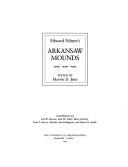 Cover of: Edward Palmer's Arkansaw mounds by Palmer, Edward