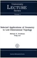 Cover of: Selected applications of geometry to low-dimensional topology