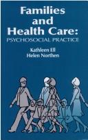 Cover of: Families and health care by Kathleen Obier Ell