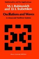 Cover of: Oscillations and waves in linear and nonlinear systems
