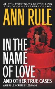 Cover of: In the name of love: and other true cases