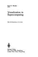 Cover of: Visualization in supercomputing