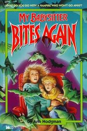 Cover of: My babysitter bites again by Ann Hodgman