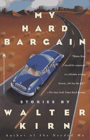 Cover of: My hard bargain by Walter Kirn, Walter Kirn