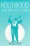 Cover of: Hollywood and broadcasting by Michele Hilmes