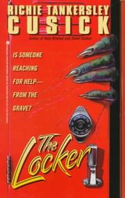 Cover of: The Locker by Richie Tankersley Cusick
