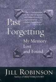 Cover of: Past Forgetting: My Memory Lost and Found