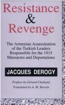 Cover of: Resistance and revenge by Jacques Derogy