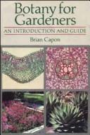 Cover of: Botany for gardeners by Brian Capon, Brian Capon