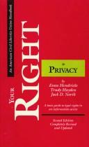 Cover of: Your right to privacy: a basic guide to legal rights in an information society