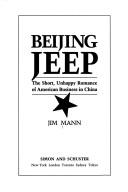 Cover of: Beijing Jeep: the short, unhappy romance of American businessin China