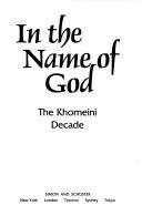 Cover of: In the name of God by Robin B. Wright