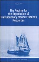 Cover of: The regime for the exploitation of transboundary marine fisheries resources: the United Nations Law of the Sea Convention cooperation between states