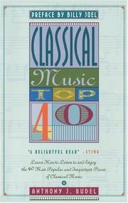 Cover of: Classical music top 40 by Anthony J. Rudel, Anthony J. Rudel