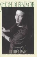 Cover of: Simone de Beauvoir: a biography